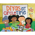 Diyas at Circle Time: A Celebration of South Asian Festivals Around Diwali Time