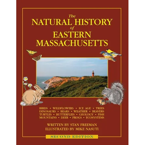 The Natural History of Eastern Massachusetts - Second edition