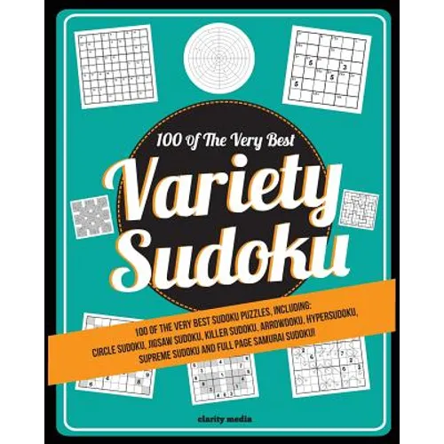 Variety Sudoku: 100 of the very best sudoku variants