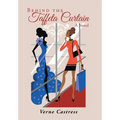 Behind the Taffeta Curtain