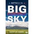 Battle for the Big Sky: Representation and the Politics of Place in the Race for the Us Senate