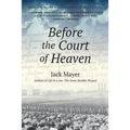 Before the Court of Heaven