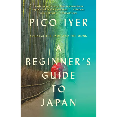 A Beginner's Guide to Japan: Observations and Provocations