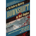 Downshift: A Sid Rafferty Mystery