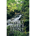 Sweet Water Hunt