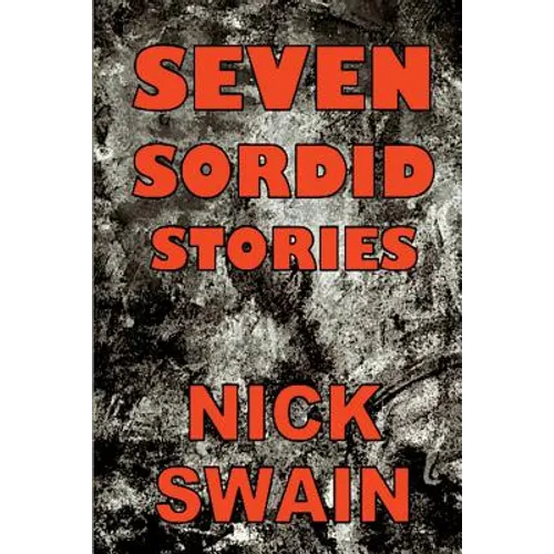 Seven Sordid Stories