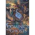 Dominic's Ghosts