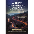 A New Universal Dream: My Journey from Silicon Valley to a Life in Service to Humanity