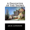 A Daughter of the Snows