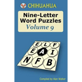 Chihuahua Nine-Letter Word Puzzles Volume 9