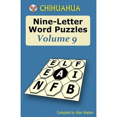 Chihuahua Nine-Letter Word Puzzles Volume 9