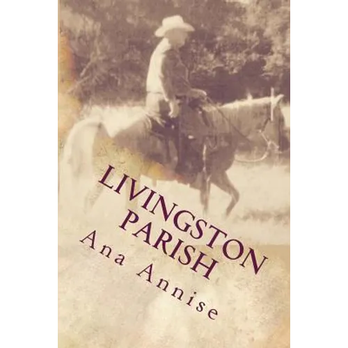 Livingston Parish: Livingston Parish: Ghost at Sand Hill