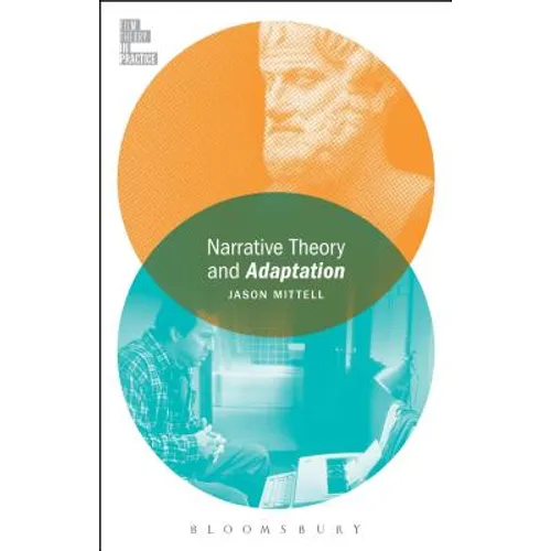Narrative Theory and Adaptation.