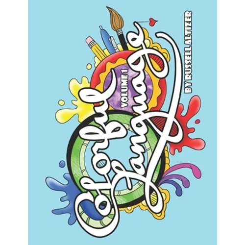 Colorful Language: Volume 1