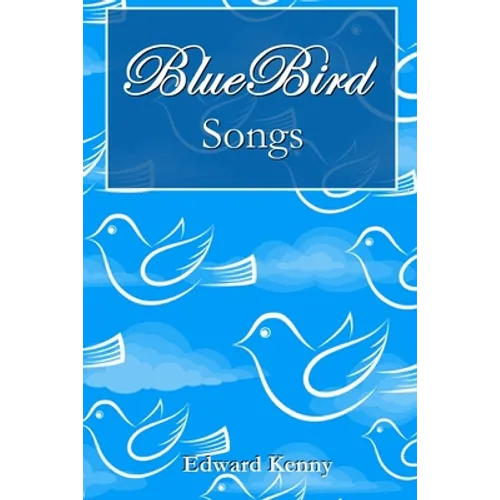 Bluebird Songs