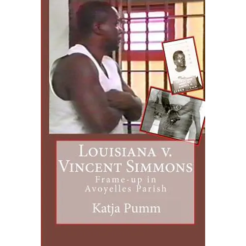 Louisiana v. Vincent Simmons: Frame-up in Avoyelles Parish