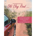 In Search of an Old Clay Road ...