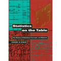 Statistics on the Table: The History of Statistical Concepts and Methods