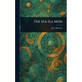 The Sea (La Mer)