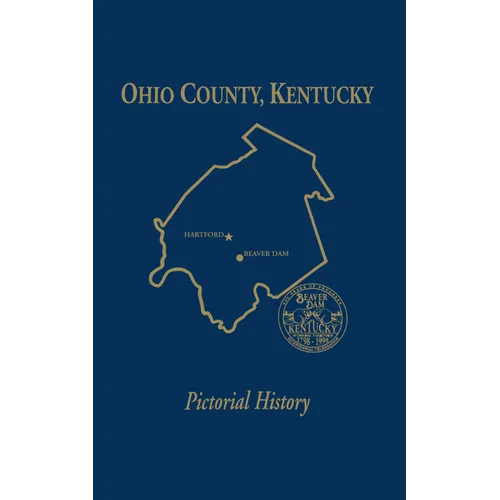 Ohio Co, KY: Pictorial History, Vol I