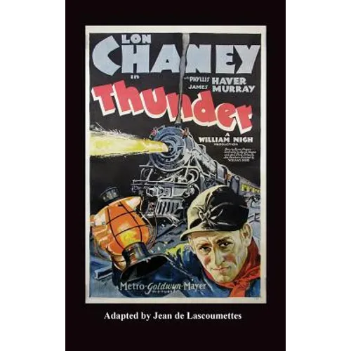 Thunder - Starring Lon Chaney (Hardback)