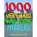 1000 Very Hard Word Search Puzzles: Fun Way to Improve Your IQ