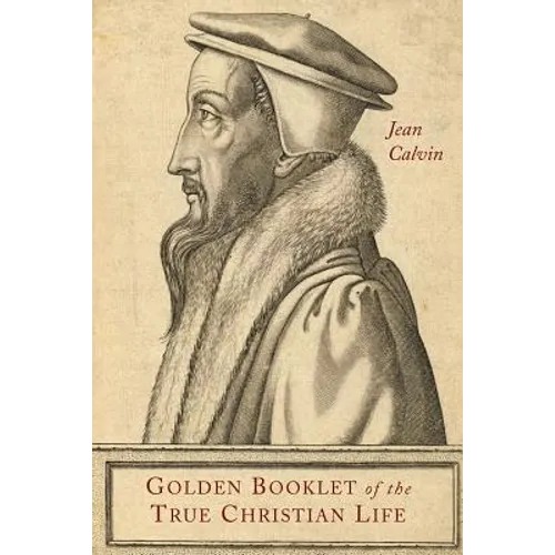 Golden Booklet of the True Christian Life