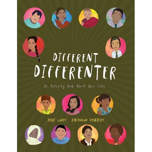 Different Differenter: An Activity Book About Skin Color