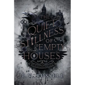 The Quiet Stillness of Empty Houses