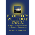 Prophecy Without Panic: A Brief Introduction to Partial Preterism
