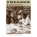 Freedom Colonies: Independent Black Texans in the Time of Jim Crow