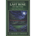 Last Rose On the Vine