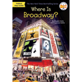 Where Is Broadway?