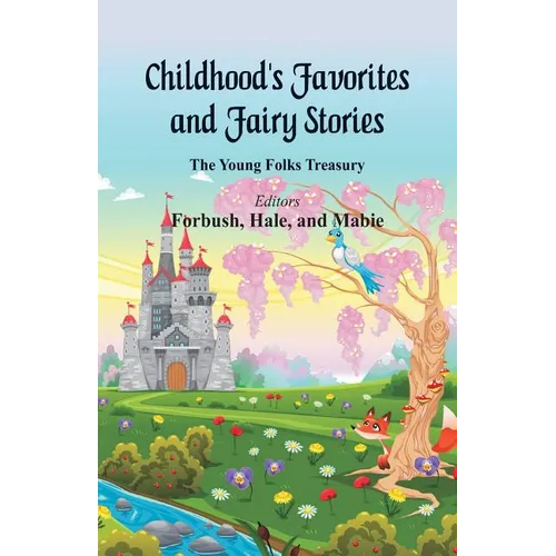 Childhood's Favorites and Fairy Stories