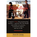 This Bloodless Liberty