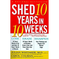 Shed Ten Years in Ten Weeks