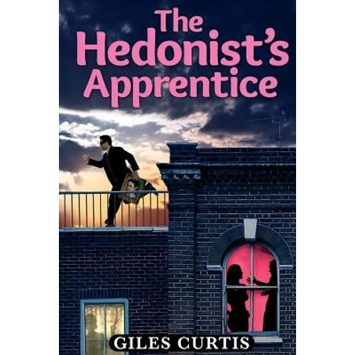 The Hedonist's Apprentice