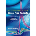 Spectra and Structures of Simple Free Radicals
