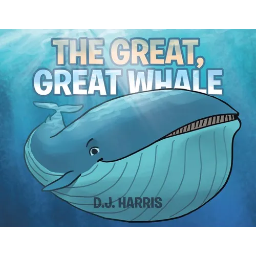 The Great, Great Whale