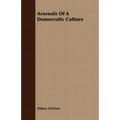 Arsenals Of A Democratic Culture