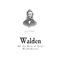 Walden: On the Duty of Civil Disobedience