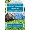 Exercises for Thinking Mindfully: Mindfulness Practices for Persons with Parkinson's Disease