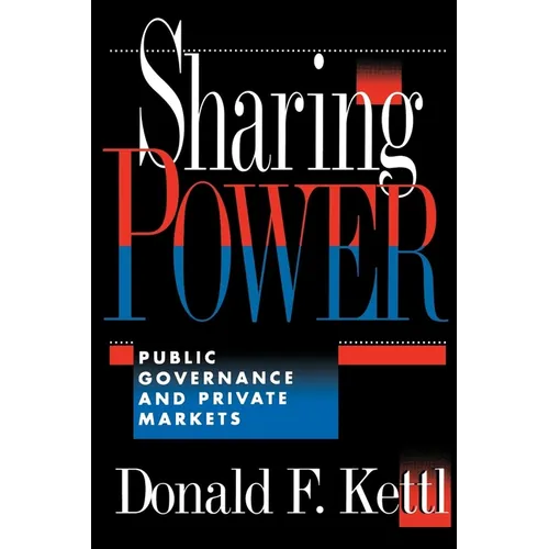 Sharing Power: Public Governance and Private Markets