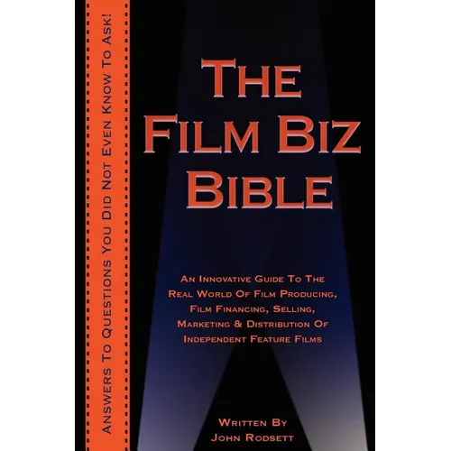 The Film Biz Bible