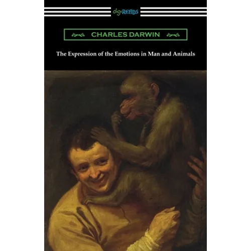 The Expression of the Emotions in Man and Animals