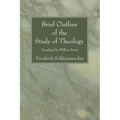 Brief Outline of the Study of Theology