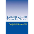 Yahweh Called Them By Name: Prophetic Truth in the Stars