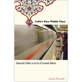 India's New Middle Class: Democratic Politics in an Era of Economic Reform