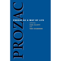Prozac as a Way of Life