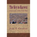 The Key to Harvest: No harvest without Teamwork